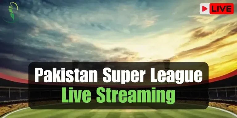 PSL 2025 Live Streaming